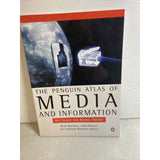 The Penguin Atlas of Media and Information : Key Issues and Global Trends by...
