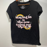 Women’s Wound Up Staying In Is The New Going Out Graphic T-Shirt Size 3XL