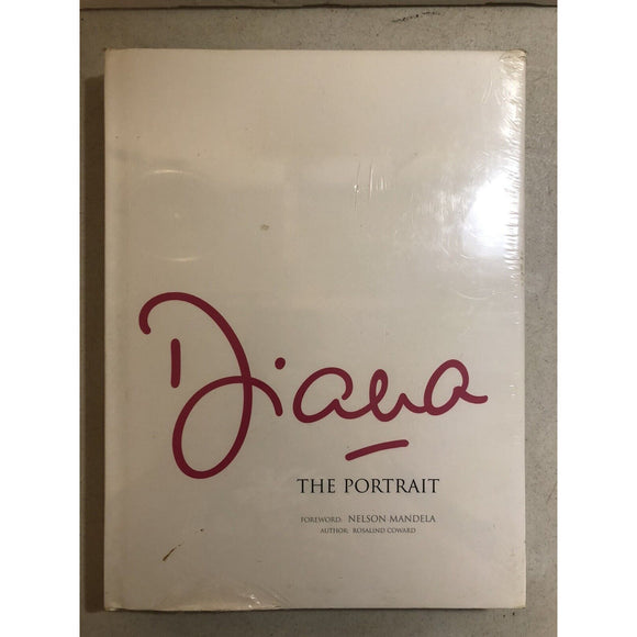 Diana : The Portrait by Rosalind Coward (2004, Hardcover)