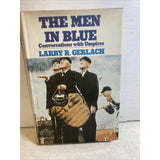 The Men in Blue : Conversations with Major League Umpires by Larry R. Gerlach...